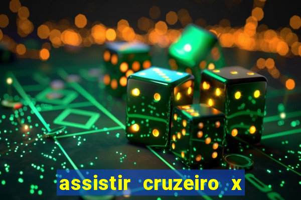 assistir cruzeiro x corinthians ao vivo gratis